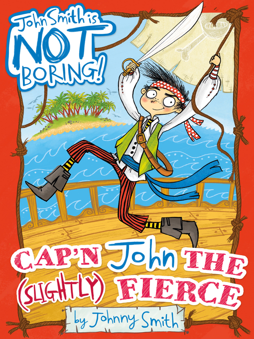 Title details for Cap'n John the (Slightly) Fierce by Laura Ellen Anderson - Available